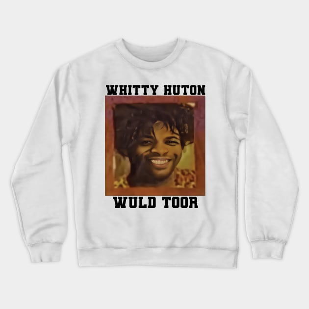 Whitty Huton Wuld Toor Crewneck Sweatshirt by For the culture tees